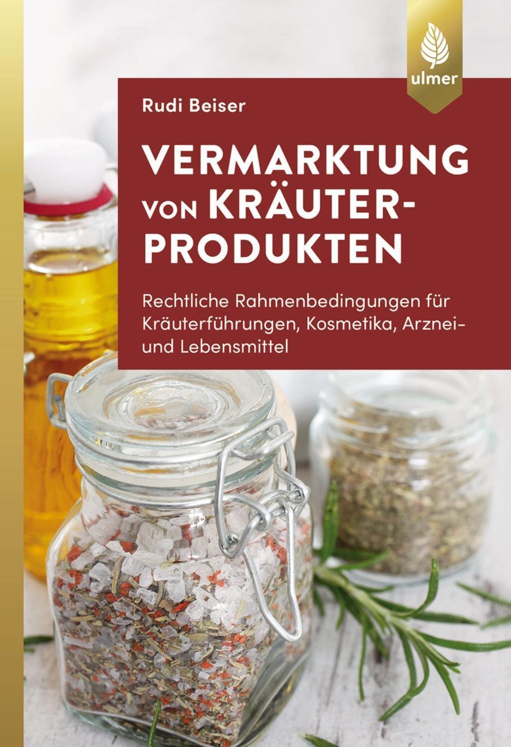 Cover: 9783818605476 | Vermarktung von Kräuterprodukten | Rudi Beiser | Taschenbuch | Deutsch