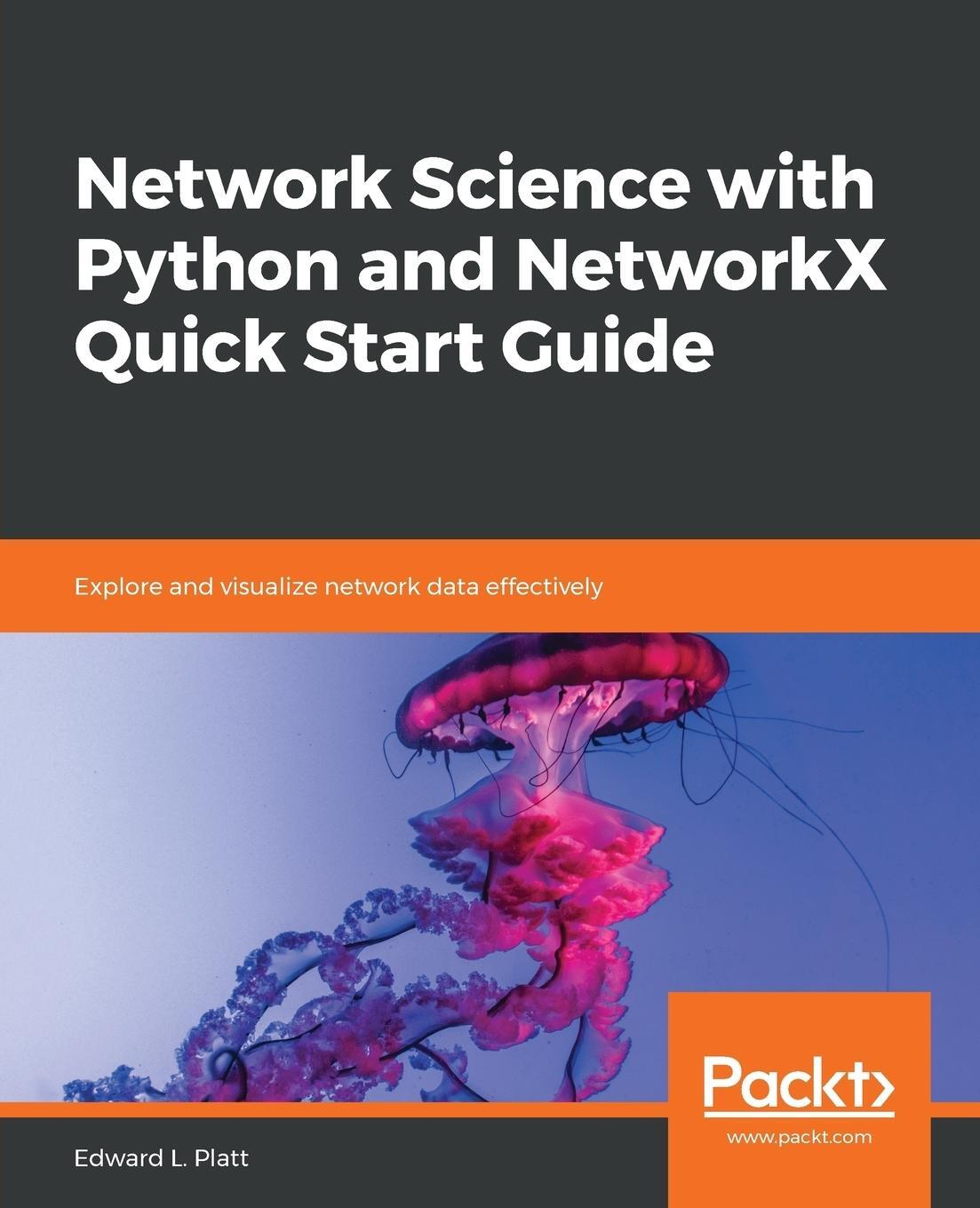 Cover: 9781789955316 | Network Science with Python and NetworkX Quick Start Guide | Platt