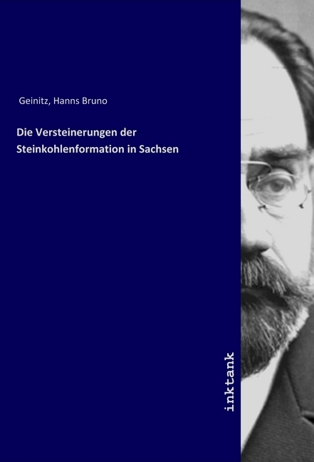 Cover: 9783747770092 | Die Versteinerungen der Steinkohlenformation in Sachsen | Geinitz