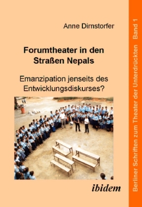 Cover: 9783898216654 | Forumtheater in den Straßen Nepals | Anne Dirnstorfer | Buch | Deutsch