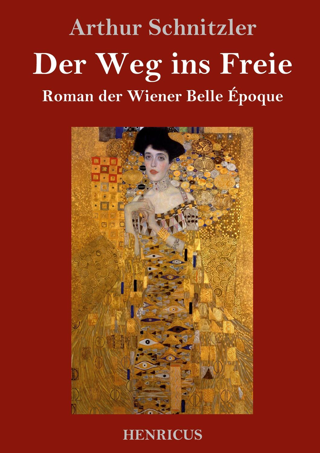 Cover: 9783847826170 | Der Weg ins Freie | Roman der Wiener Belle Époque | Arthur Schnitzler