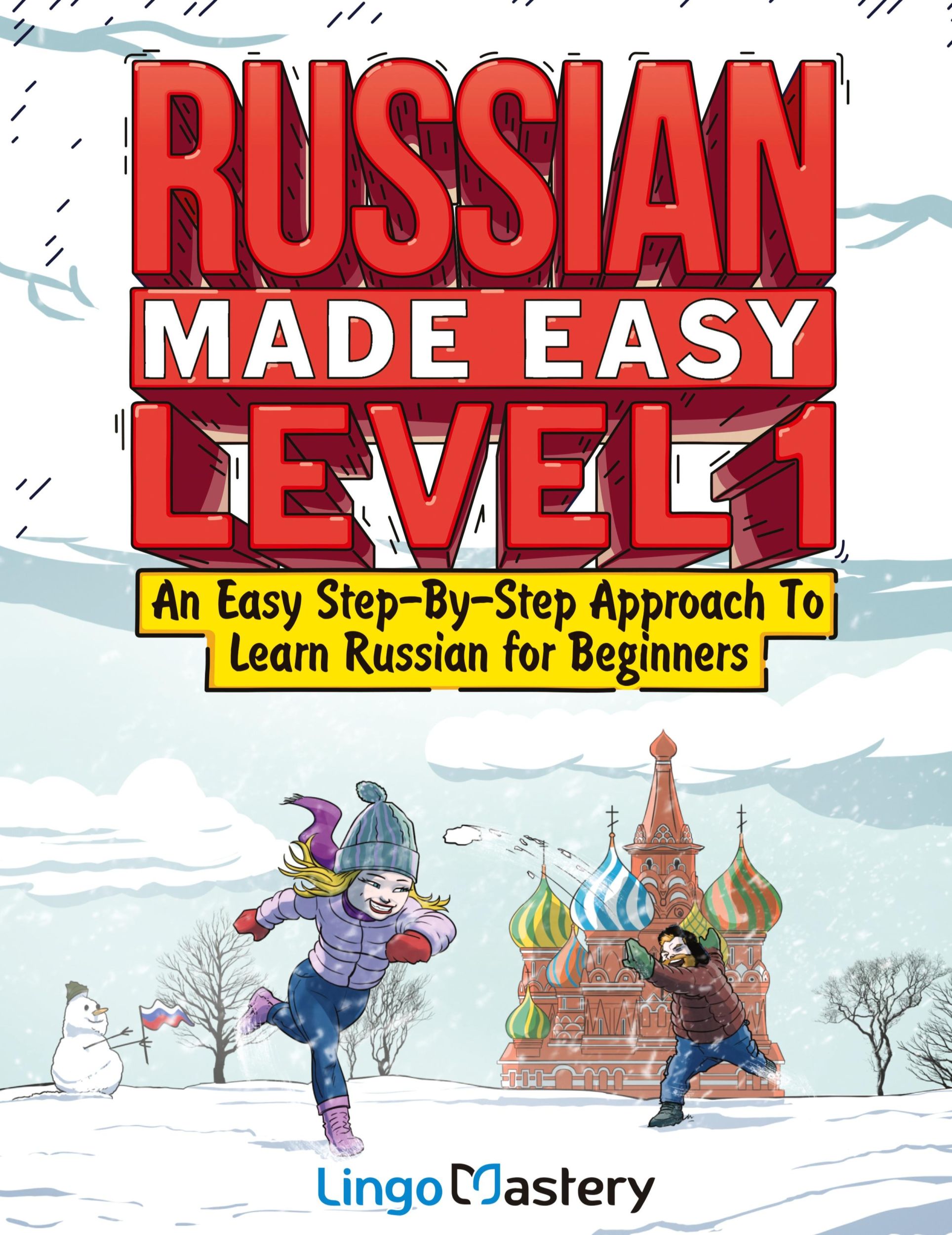 Cover: 9781951949662 | Russian Made Easy Level 1 | Lingo Mastery | Taschenbuch | Englisch