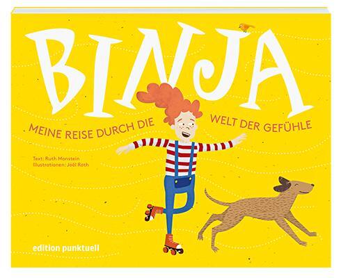 Cover: 9783905724608 | Binja - Meine Reise durch die Welt der Gefühle | Kinderbuch | Monstein