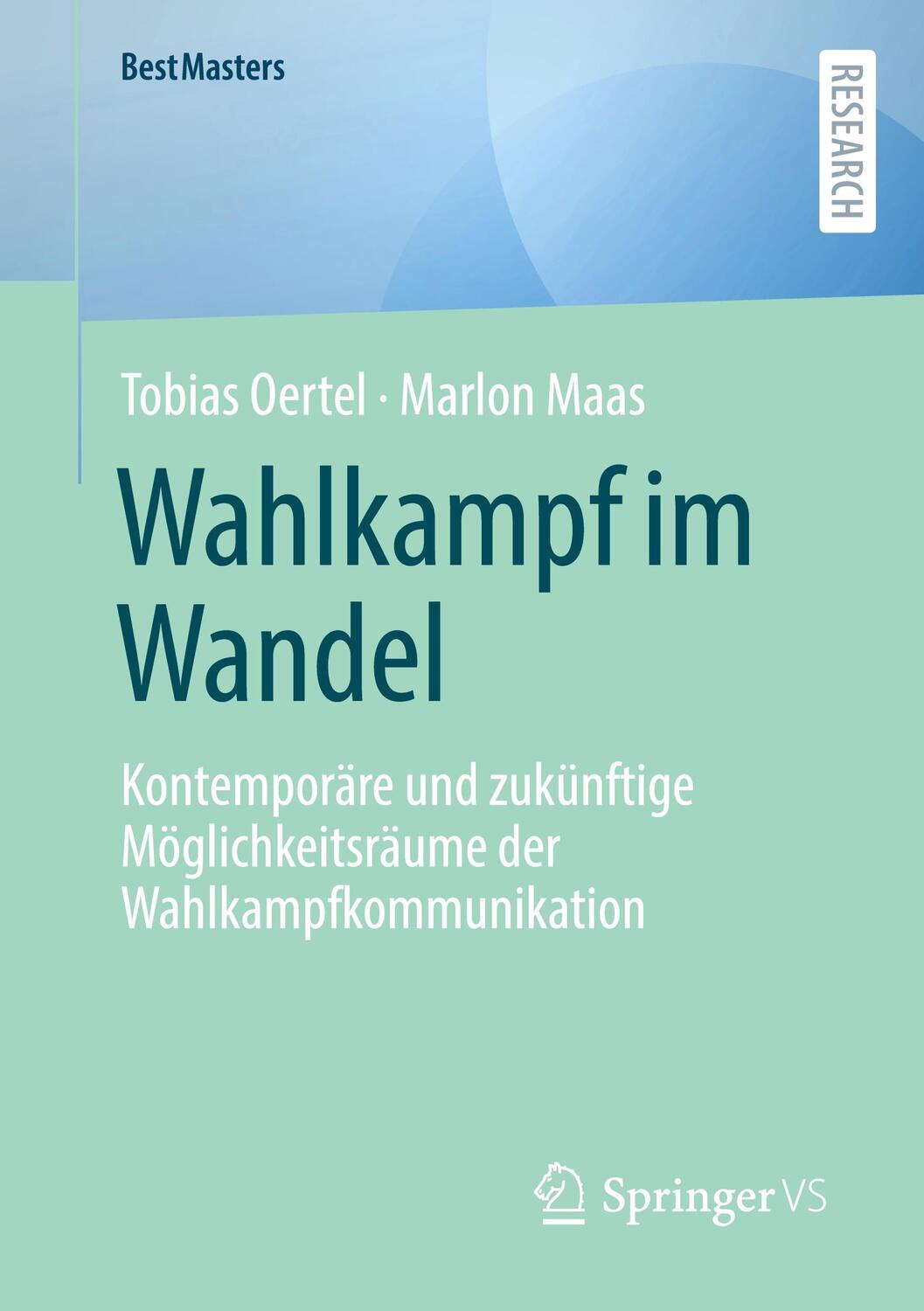 Cover: 9783658412012 | Wahlkampf im Wandel | Marlon Maas (u. a.) | Taschenbuch | BestMasters