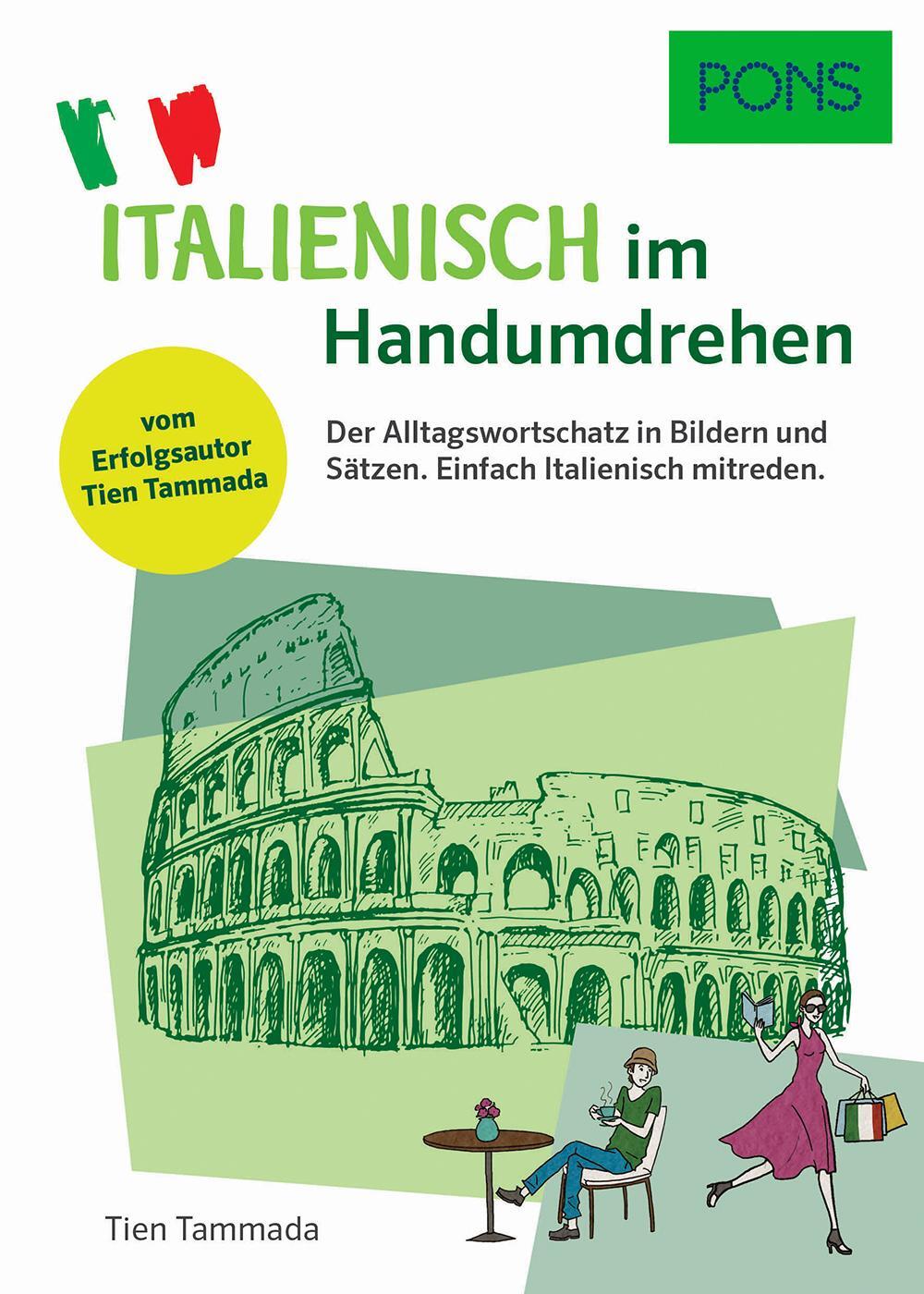 Cover: 9783125162198 | PONS Italienisch im Handumdrehen | Tien Tammada | Taschenbuch | 2019