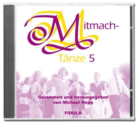 Cover: 9783872267771 | Mitmachtänze. Tl.5, 1 Audio-CD | Michael Hepp | Audio-CD | 72 Min.