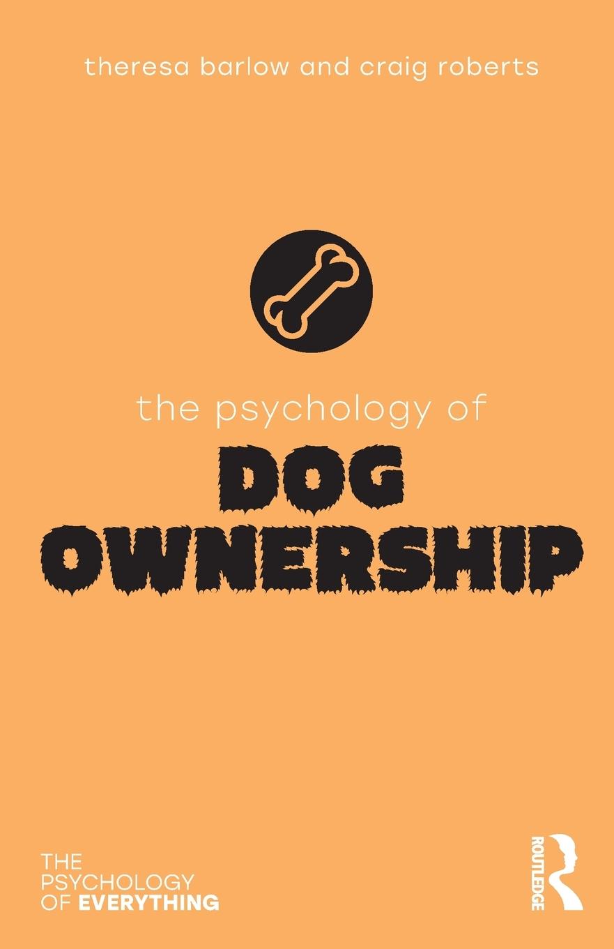 Cover: 9780815362449 | The Psychology of Dog Ownership | Theresa Barlow (u. a.) | Taschenbuch