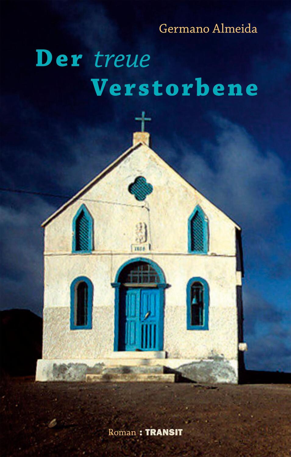 Cover: 9783887473785 | Der treue Verstorbene | Germano Almeida | Buch | Deutsch | 2020