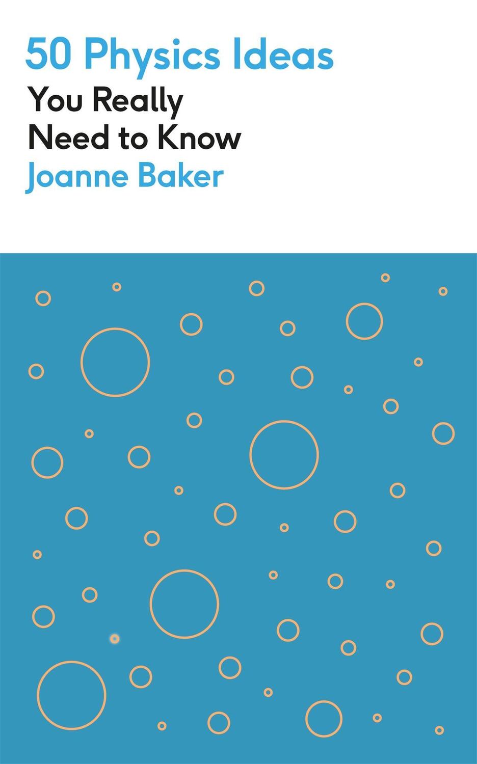 Cover: 9781529425123 | 50 Physics Ideas You Really Need to Know | Joanne Baker | Taschenbuch