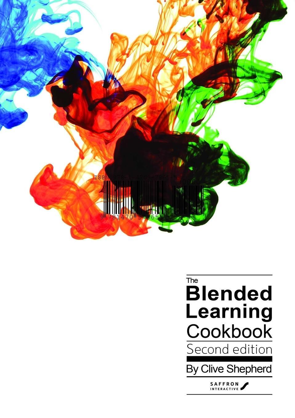 Cover: 9781470978655 | The Blended Learning Cookbook | Clive Shepherd | Taschenbuch | 2011