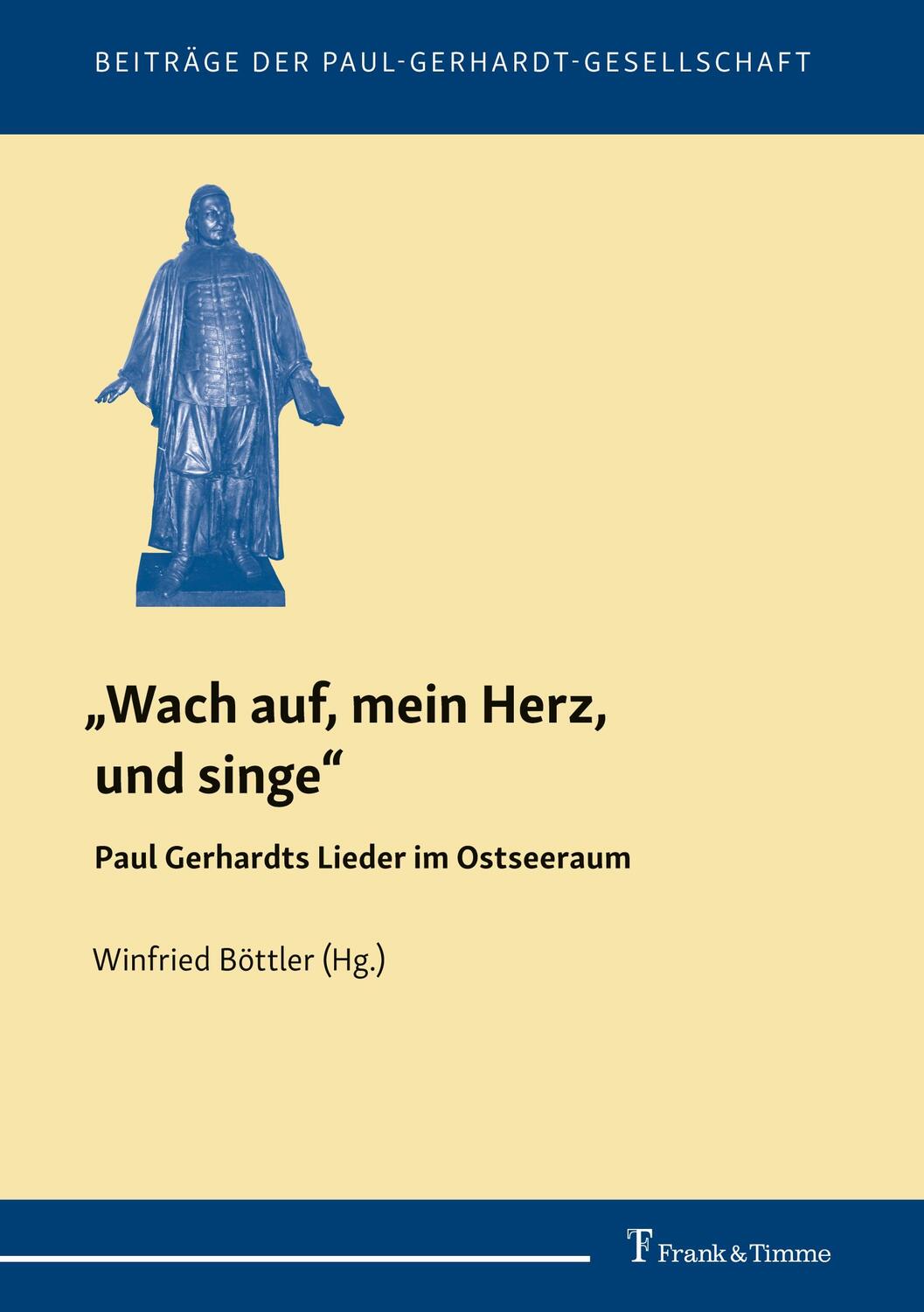 Cover: 9783732905126 | ¿Wach auf, mein Herz, und singe¿ | Paul Gerhardts Lieder im Ostseeraum