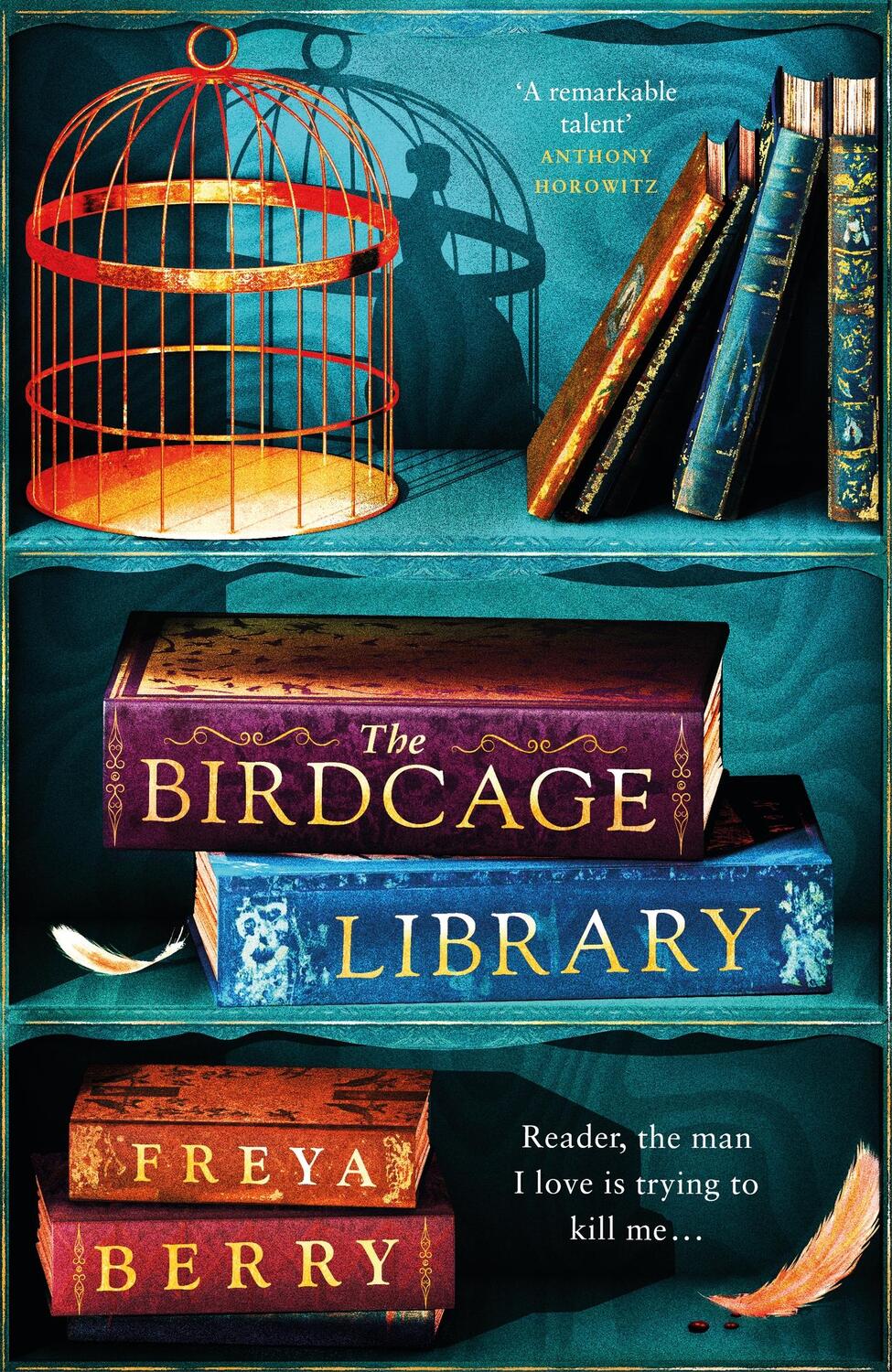 Cover: 9781472276353 | The Birdcage Library | Freya Berry | Buch | Gebunden | 2023