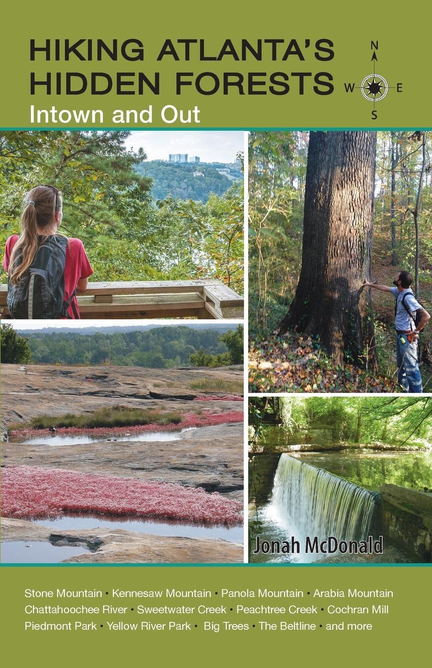 Cover: 9781889596297 | Hiking Atlanta's Hidden Forests | Intown and Out | Jonah McDonald