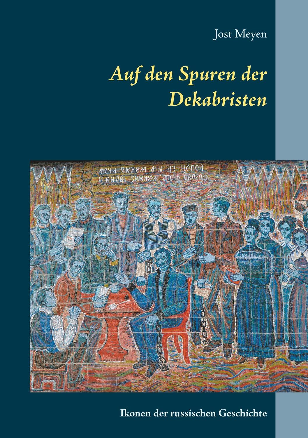 Cover: 9783741274268 | Auf den Spuren der Dekabristen | Ikonen der russischen Geschichte