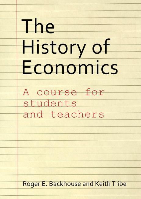 Cover: 9781911116707 | The History of Economics | A Course for Students and Teachers | Buch