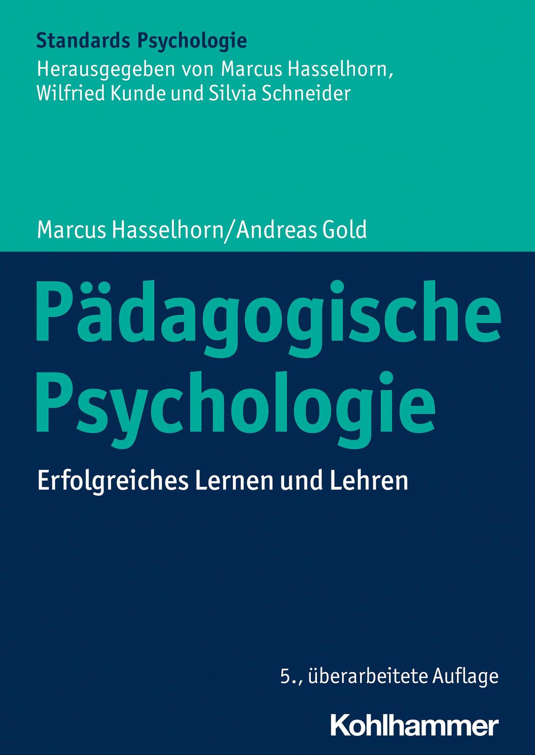 Cover: 9783170397828 | Pädagogische Psychologie | Erfolgreiches Lernen und Lehren | Buch