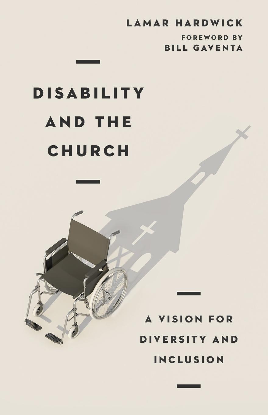 Cover: 9780830841608 | Disability and the Church | A Vision for Diversity and Inclusion | IVP