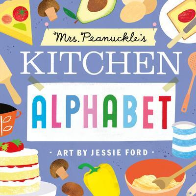 Cover: 9780593178195 | Mrs. Peanuckle's Kitchen Alphabet | Mrs Peanuckle | Buch | Englisch