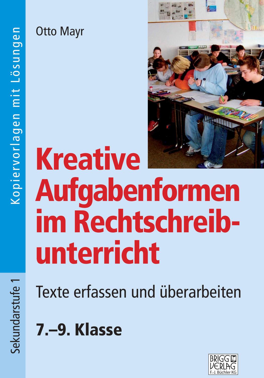 Cover: 9783956603662 | Kreative Aufgabenformen im Rechtschreibunterricht 7.-9. Klasse | Mayr