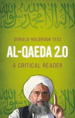 Cover: 9781849048101 | Al-Qaeda 2.0 | A Critical Reader | Donald Holbrook | Taschenbuch