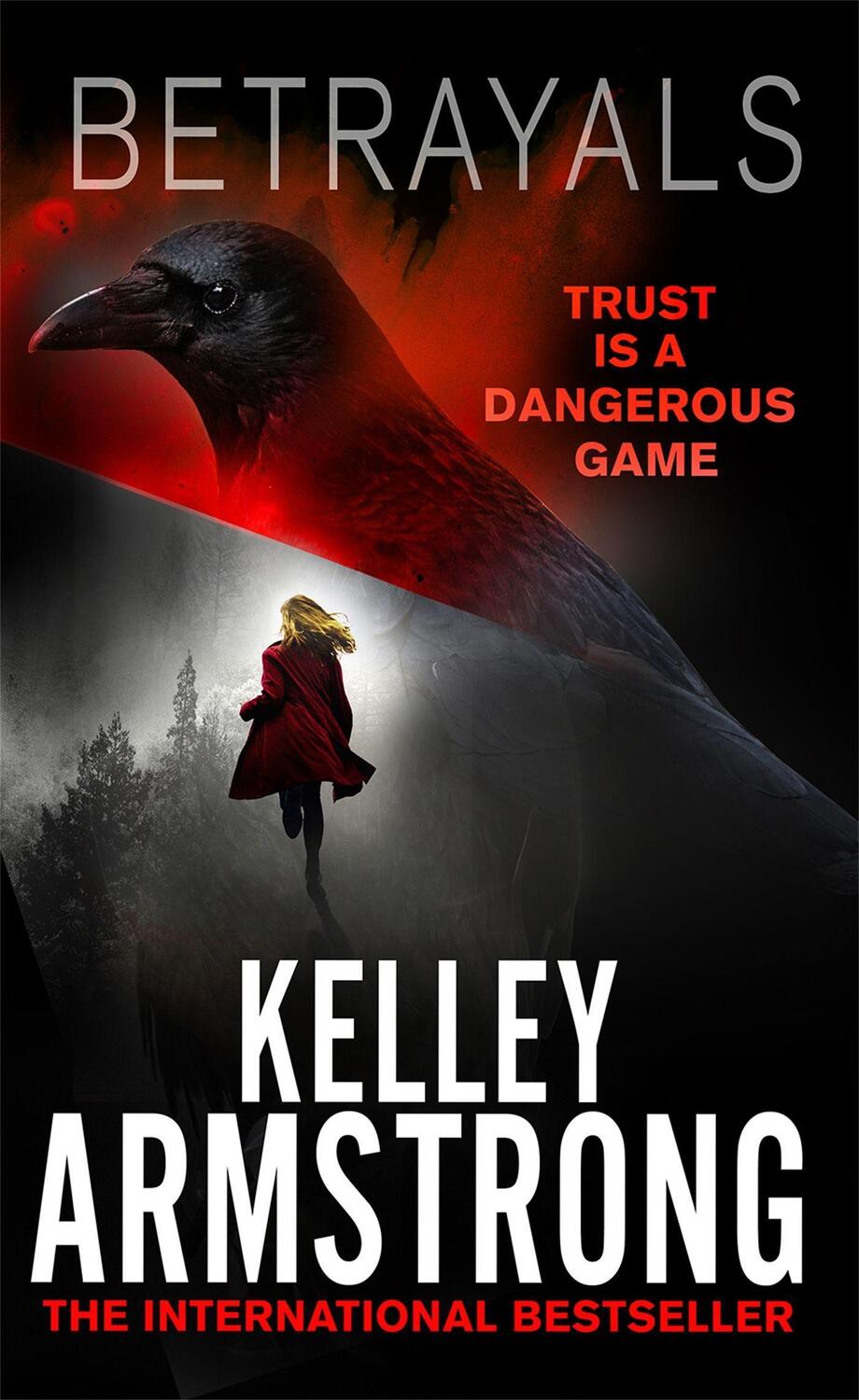 Cover: 9780751561265 | Betrayals | Book 4 of the Cainsville Series | Kelley Armstrong | Buch