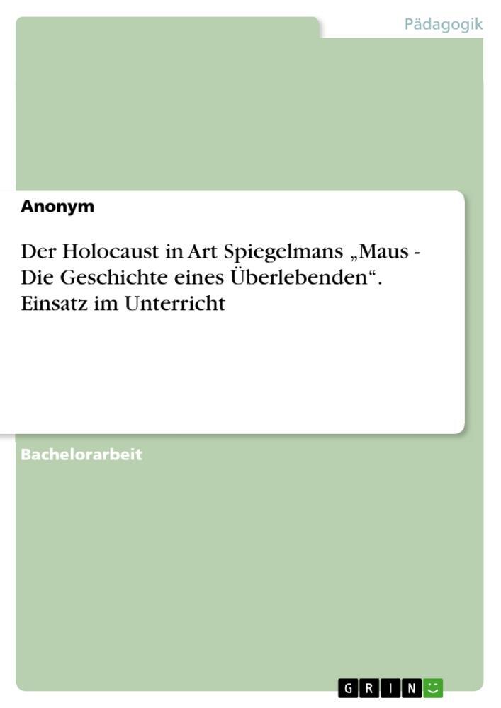 Cover: 9783346915337 | Der Holocaust in Art Spiegelmans ¿Maus - Die Geschichte eines...