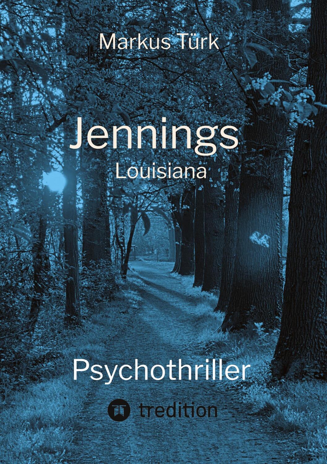 Cover: 9783347473751 | Jennings | Louisiana | Markus Türk | Taschenbuch | Paperback | Deutsch