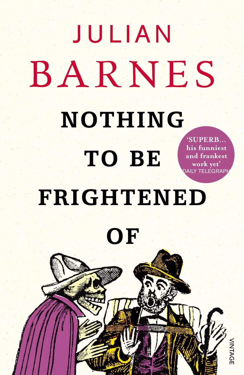 Cover: 9780099523741 | Nothing to be Frightened Of | Julian Barnes | Taschenbuch | Englisch