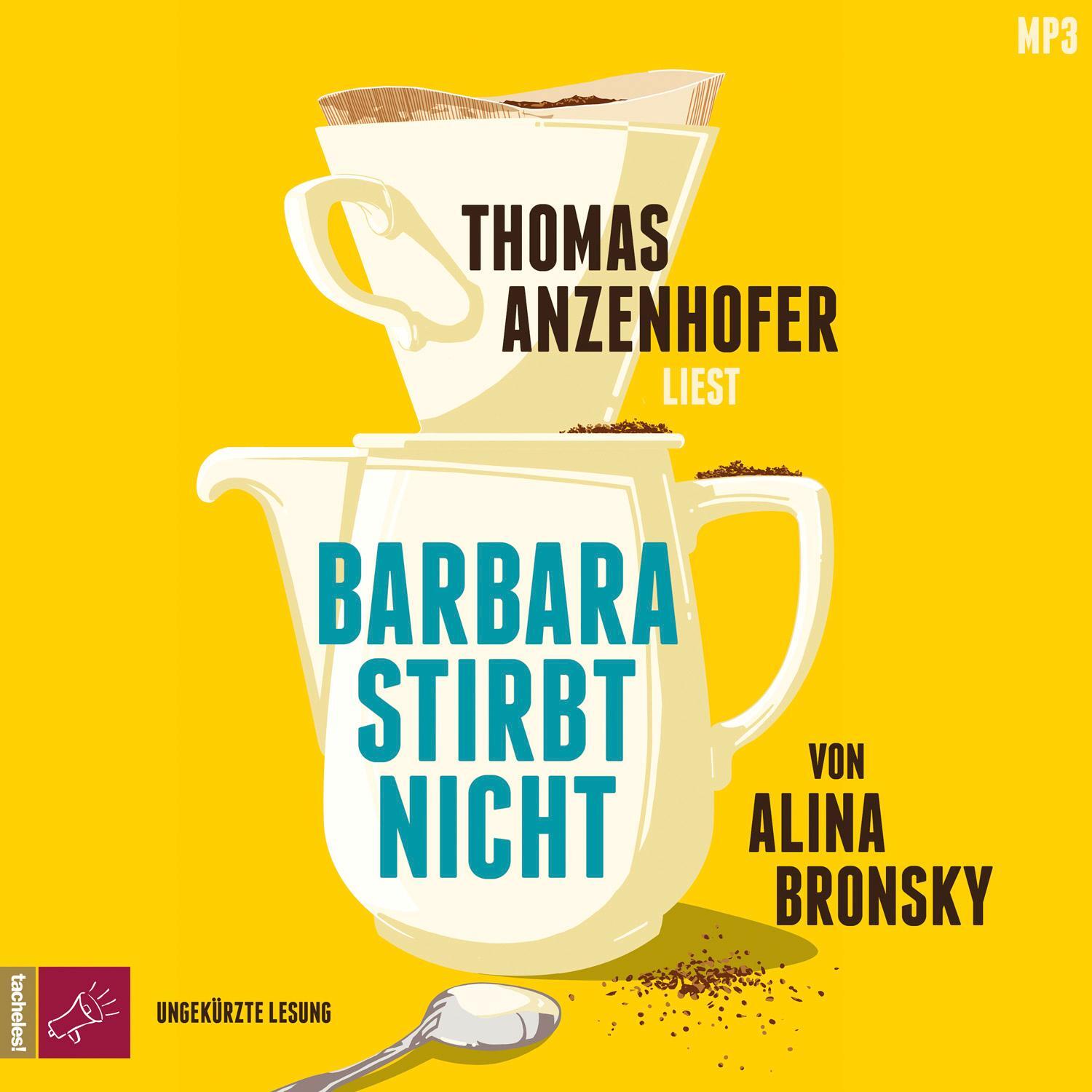 Cover: 9783864847950 | Barbara stirbt nicht | Roman | Alina Bronsky | MP3 | 1 Audio-CD | 2023