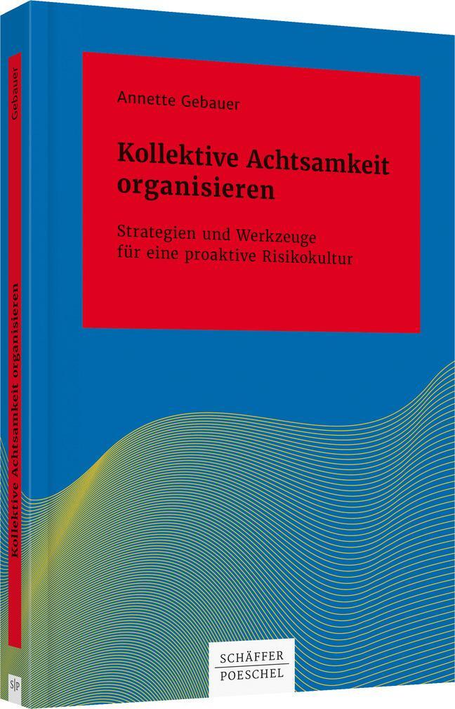 Cover: 9783791031651 | Kollektive Achtsamkeit organisieren | Annette Gebauer | Buch | Deutsch