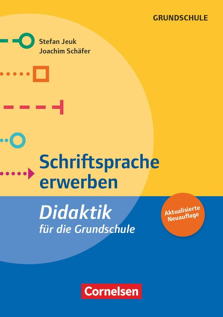Cover: 9783589165889 | Schriftsprache erwerben (5. Auflage) | Joachim Schäfer | Taschenbuch