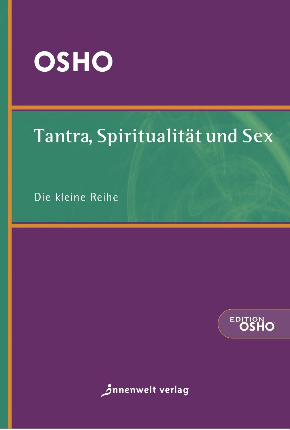 Cover: 9783936360752 | Tantra, Spiritualität und Sex | Osho | Taschenbuch | Deutsch | 2023