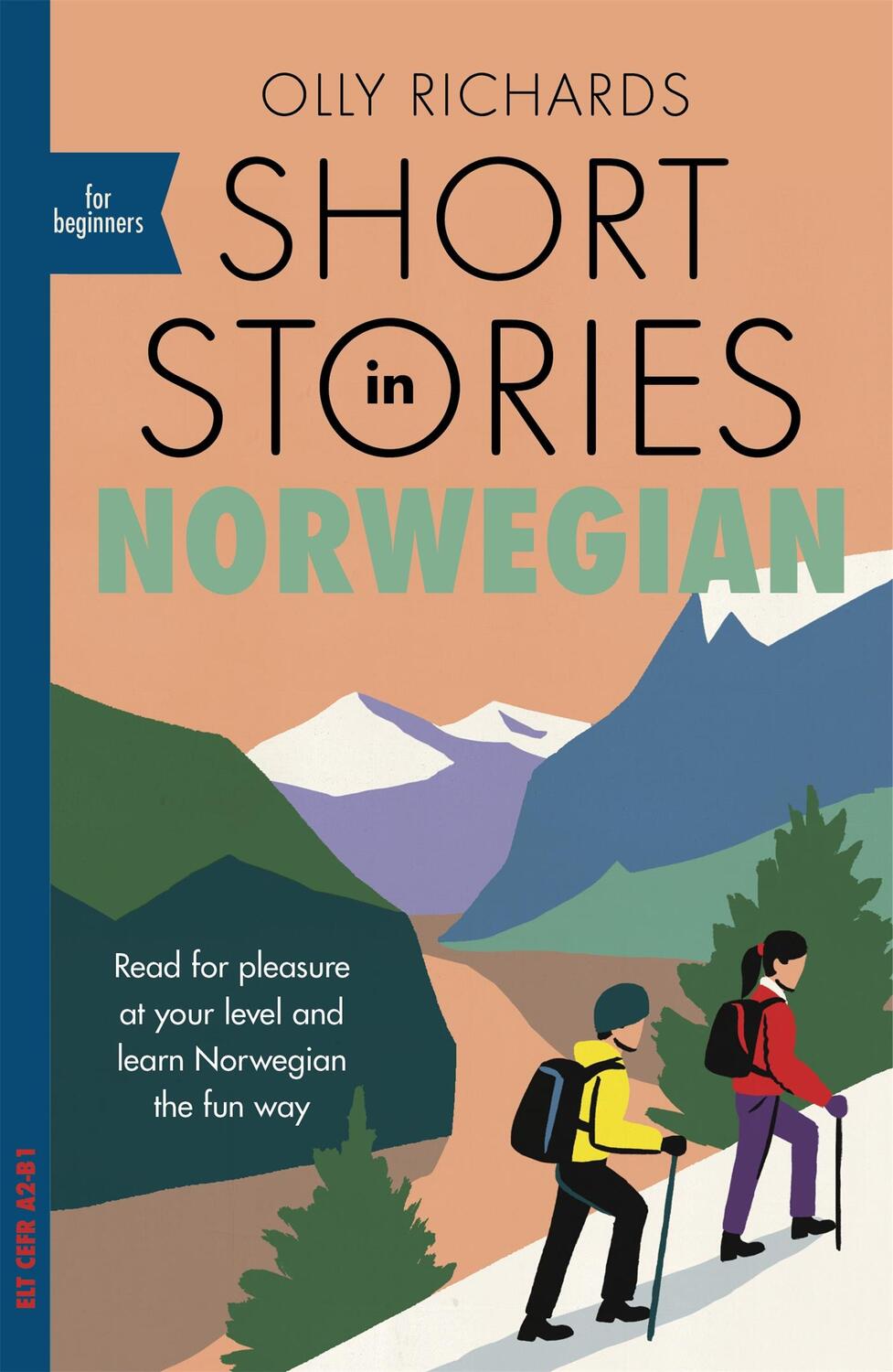 Cover: 9781529302592 | Short Stories in Norwegian for Beginners | Olly Richards | Taschenbuch