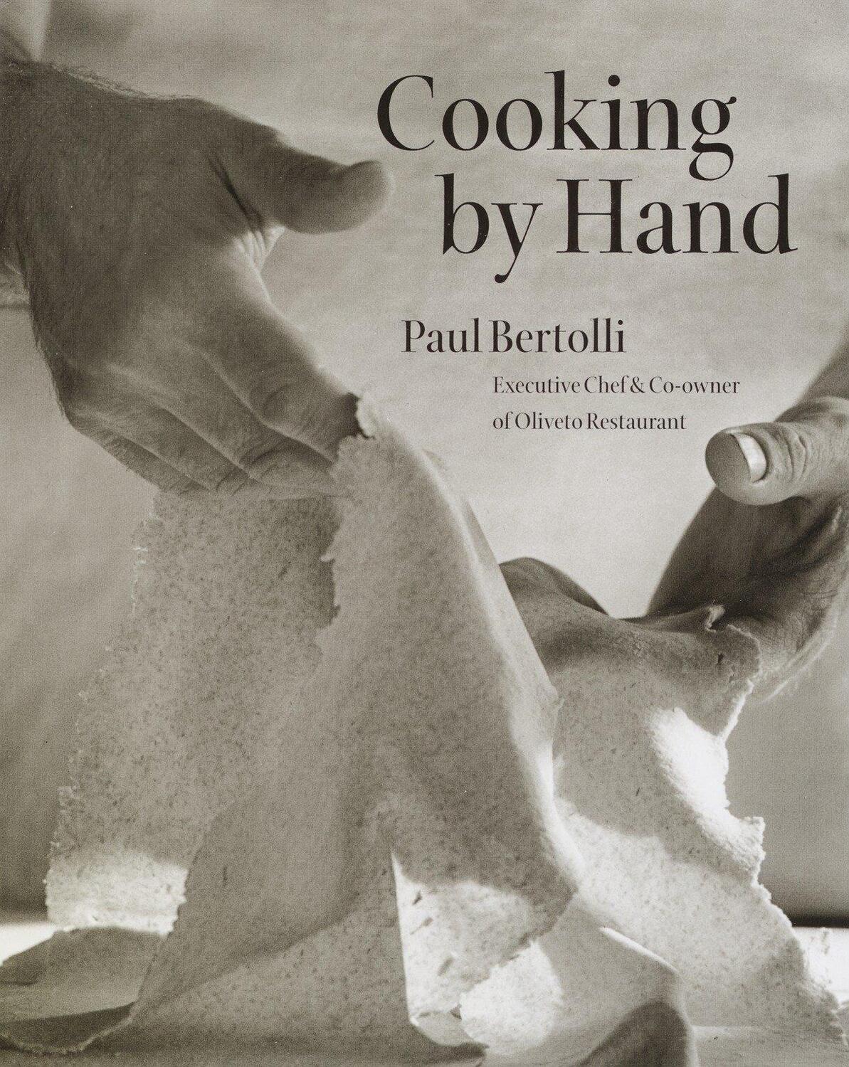 Cover: 9780609608937 | Cooking by Hand: A Cookbook | Paul Bertolli | Buch | Englisch | 2003