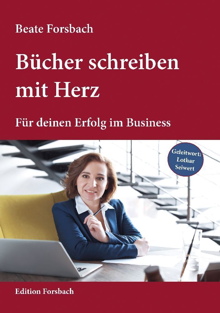 Cover: 9783959040860 | Bücher schreiben mit Herz | Für deinen Erfolg im Business | Forsbach