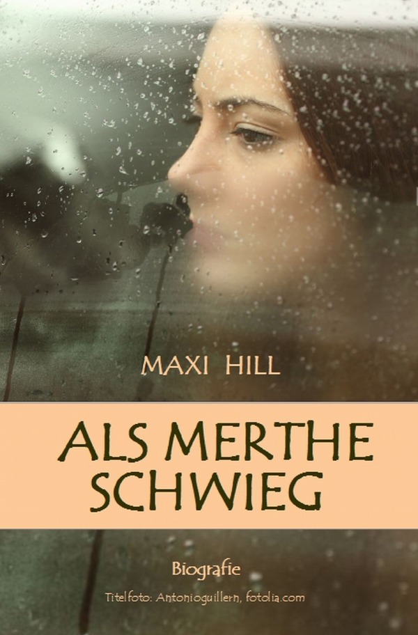 Cover: 9783741850295 | Als Merthe schwieg | Maxi Hill | Taschenbuch | 268 S. | Deutsch | 2016