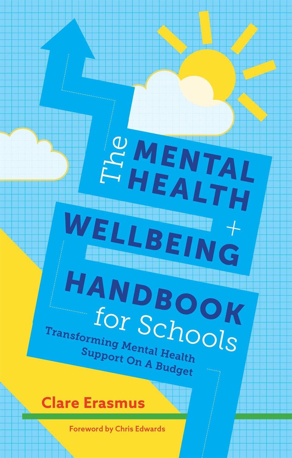 Cover: 9781785924811 | The Mental Health and Wellbeing Handbook for Schools | Clare Erasmus