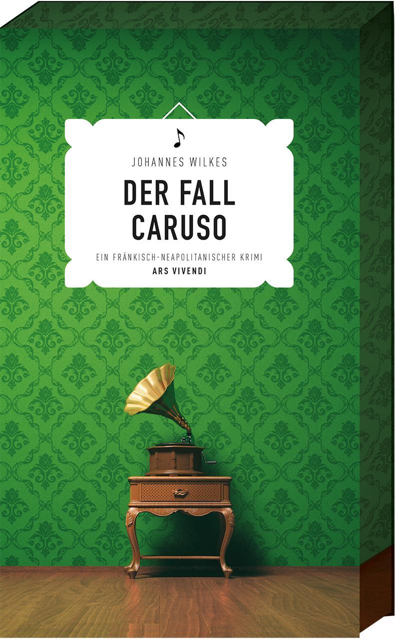 Cover: 9783747201862 | Der Fall Caruso | Ein fränkisch-neapolitanischer Krimi | Wilkes | Buch