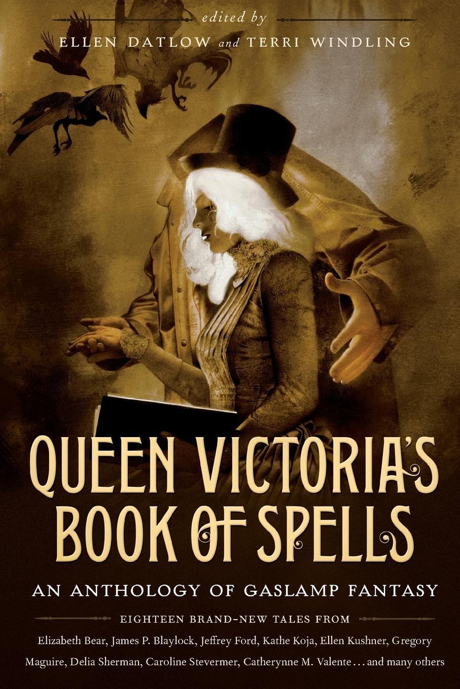 Cover: 9780765332271 | Queen Victoria's Book of Spells | An Anthology of Gaslamp Fantasy
