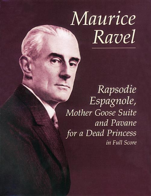 Cover: 9780486418995 | Rapsodie Espagnole, Mother Goose Suite | Maurice Ravel | Taschenbuch