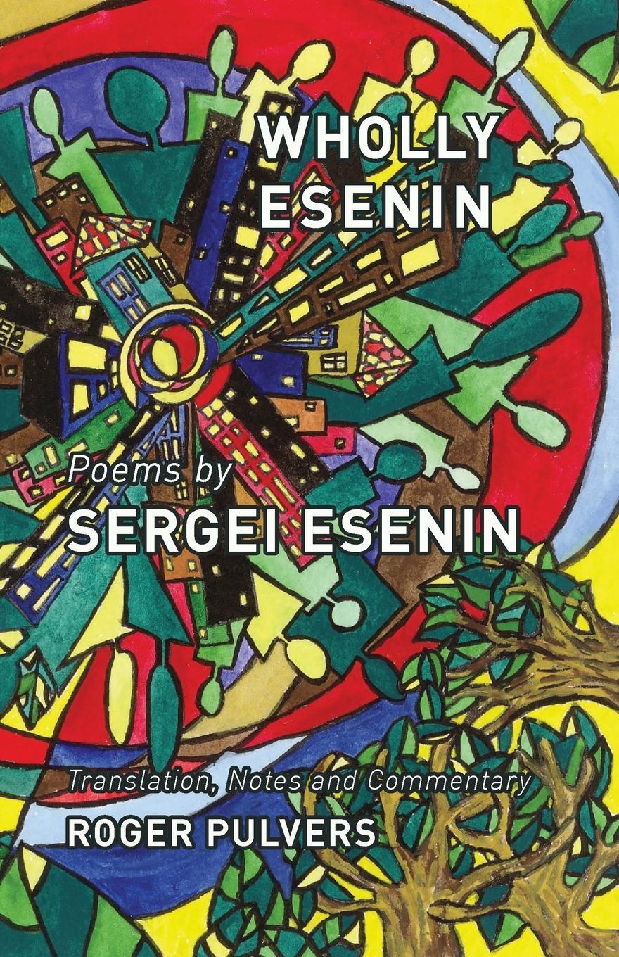 Cover: 9781911221913 | Wholly Esenin | Poems by Sergei Esenin | Sergei Esenin | Taschenbuch