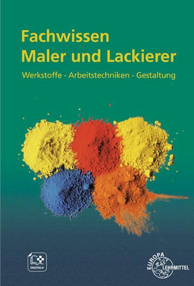 Cover: 9783808545669 | Fachwissen Maler und Lackierer | Stephan Lütten (u. a.) | Buch | 2021