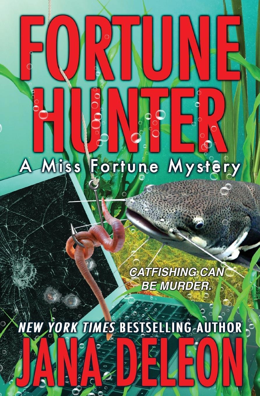 Cover: 9781940270340 | Fortune Hunter | Jana Deleon | Taschenbuch | Miss Fortune Mysteries