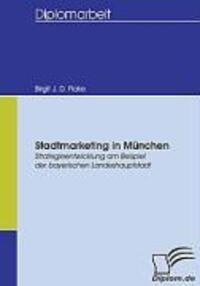 Cover: 9783836653893 | Stadtmarketing in München | Birgit J. D. Flake | Taschenbuch | 158 S.
