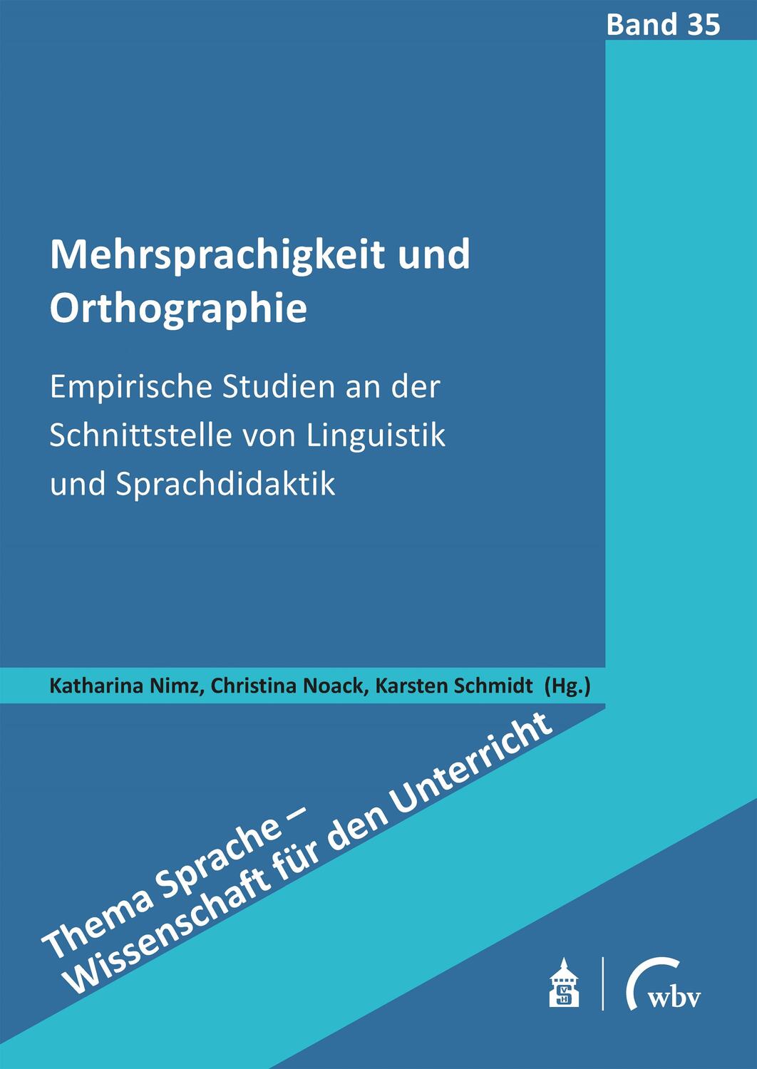 Cover: 9783763973637 | Mehrsprachigkeit und Orthographie | Katharina Nimz (u. a.) | Buch