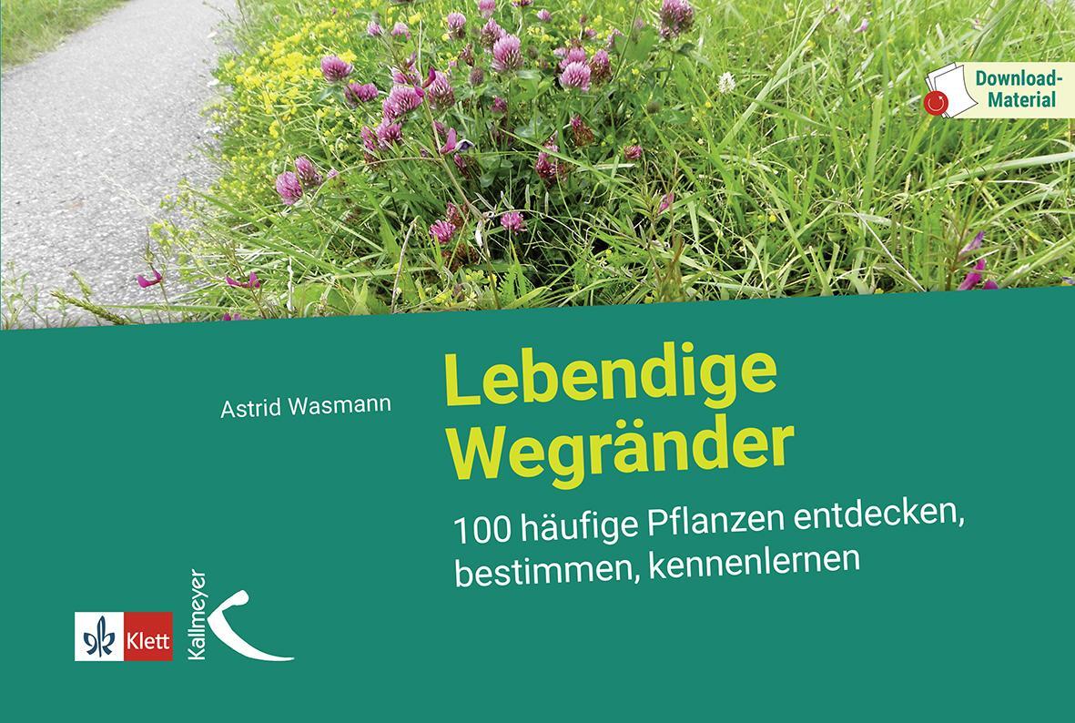 Cover: 9783772710124 | Lebendige Wegränder | Astrid Wasmann | Taschenbuch | 236 S. | Deutsch