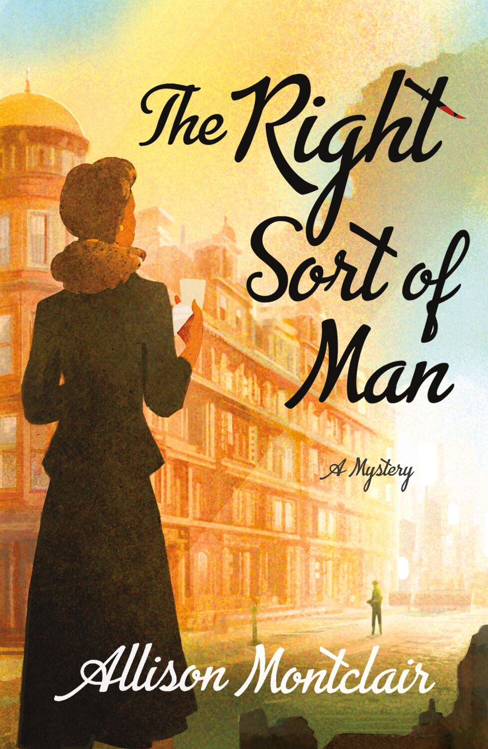 Cover: 9781250621412 | The Right Sort of Man | A Sparks &amp; Bainbridge Mystery | Montclair