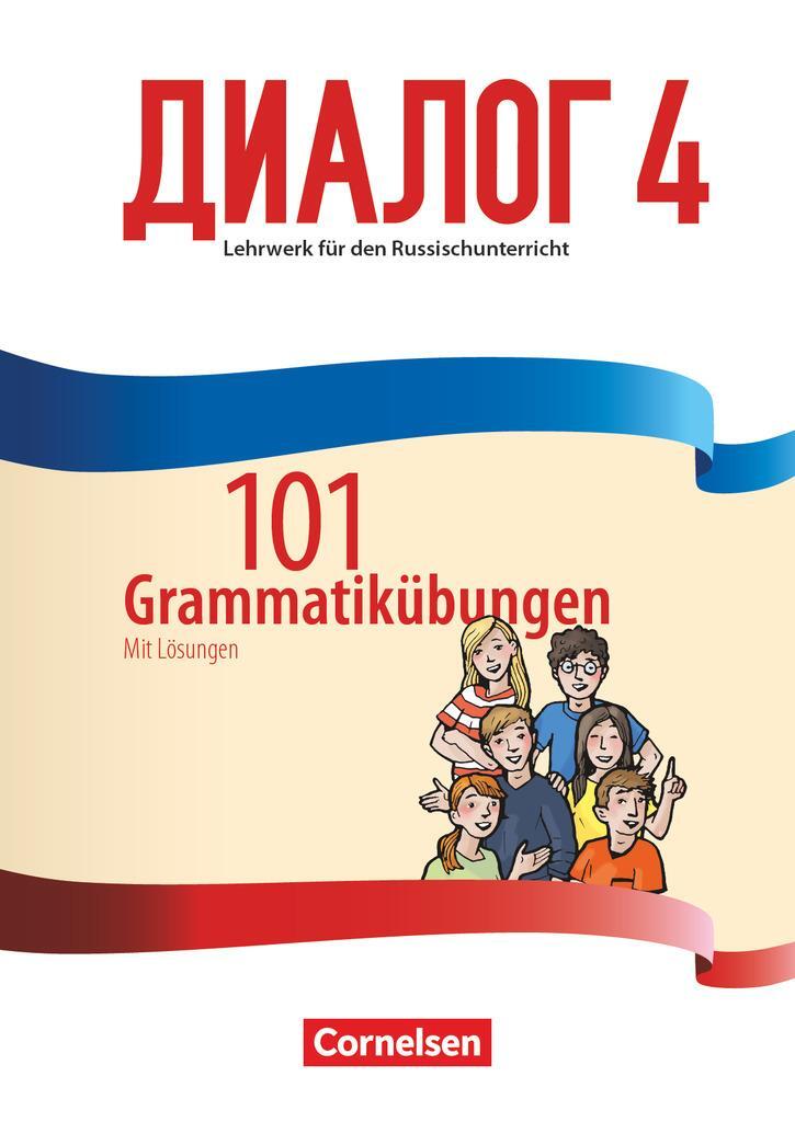 Cover: 9783065211840 | Dialog - Neue Generation Band 4 - 101 Grammatikübungen | Taschenbuch