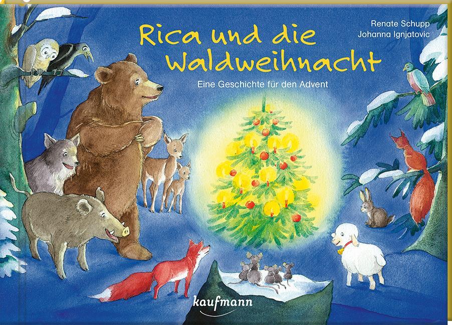 Cover: 9783780628343 | Rica und die Waldweihnacht | Eine Geschichte für den Advent | Schupp