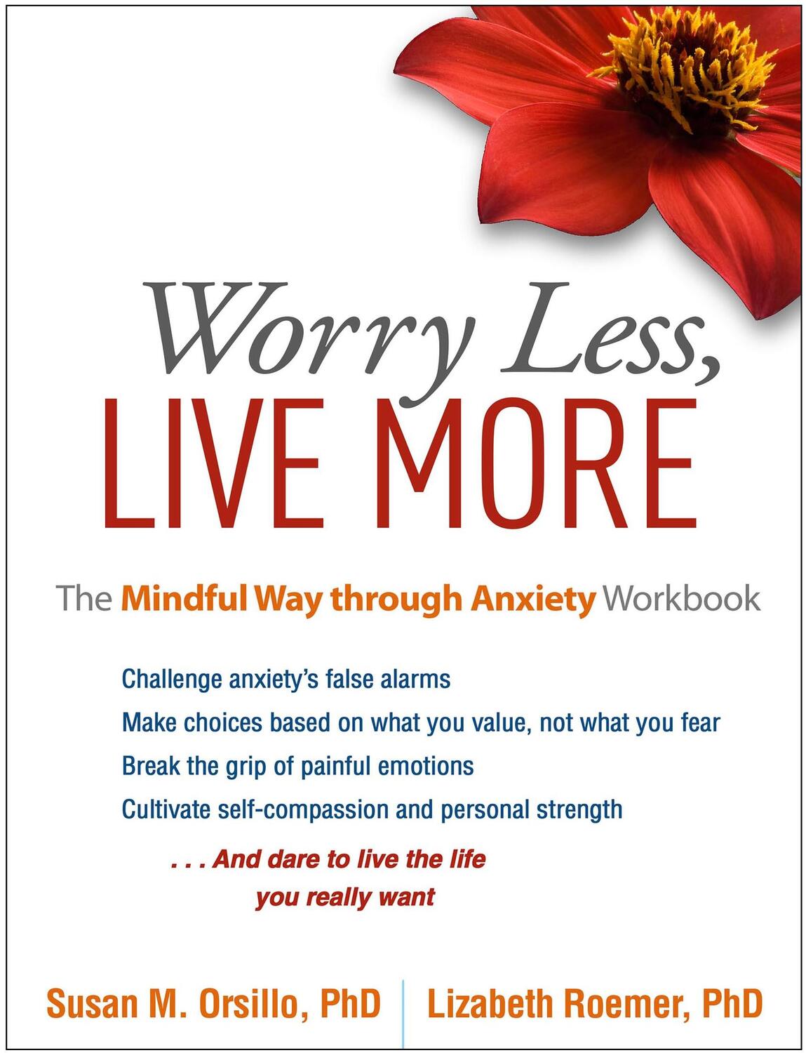 Cover: 9781462525454 | Worry Less, Live More: The Mindful Way Through Anxiety Workbook | Buch